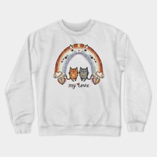 My Rainbow Cat is My Valentine Crewneck Sweatshirt